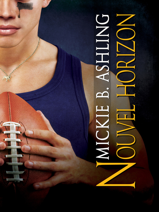 Title details for Nouvel Horizon by Mickie B. Ashling - Available